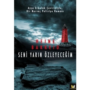 Seni Yarın Özleyeceğim - Heine Bakkeid