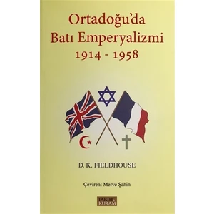 Ortadoğu'da Batı Emperyalizmi 1914-1958