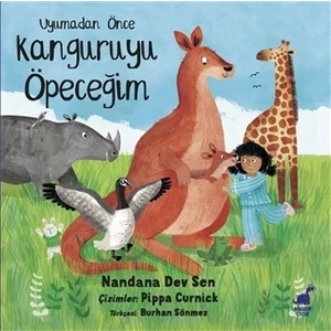 Uyumadan Önce Kanguruyu Öpeceğim