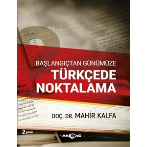 Akçağ Yayınları Başlangıçtan Günümüze Türkçede Noktalama