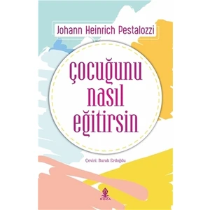 Çocuğunu Nasıl Eğitirsin
