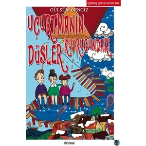 Uçurtmanın Kuyruğundaki Düşler
