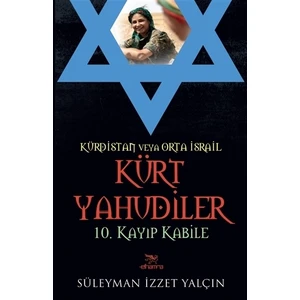 Kürdistan Veya Orta İsrail Kürt Yahudiler