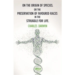 On The Origin Of Species or The Preservation Of Favoured Races In The Struggle For Life