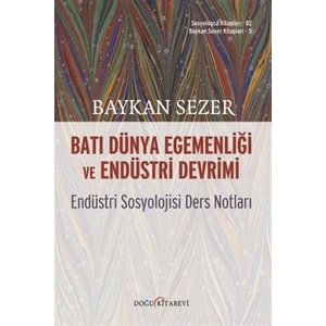Batı Dünya Egemenliği ve Endüstri Devrimi