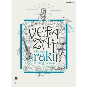 Adabıyla Rakı ve  Çilingir Sofrası