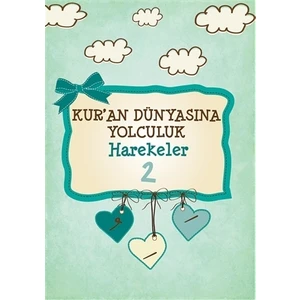 Harekeler - Kuran Dünyasına Yolculuk 2
