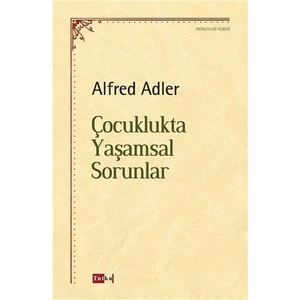 Çocuklukta Yaşamsal Sorunlar