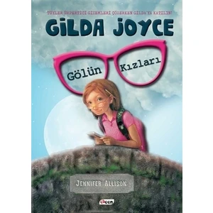 Gilda Joyce - Gölün Kızları