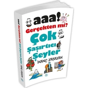 Aaa Gerçekten mi? Çok Şaşırtıcı Şeyler