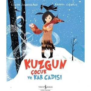 Kuzgun Çocuk ve Kar Cadısı