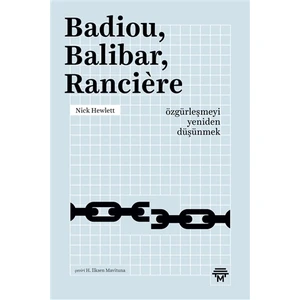 Badiou, Balibar, Ranciere