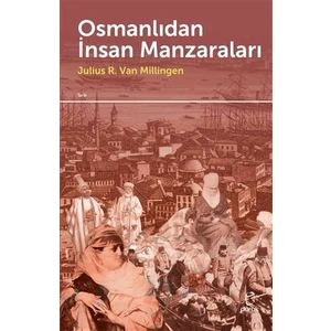 Osmanlıdan İnsan Manzaraları