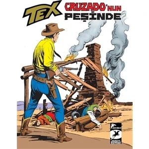 Cruzado'nun Peşinde - Tex Klasik Serisi 38