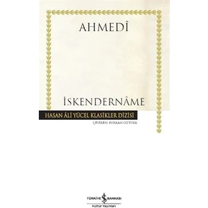 İskendername:  Hasan Ali Yücel - Ahmedi
