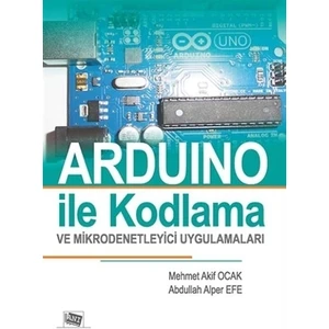 Anı Yayıncılık Arduino İle Kodlama ve Mikrodenetleyici Uygulamalar