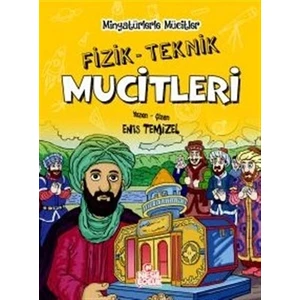 Fizik / Teknik Mucitleri - Minyatürlerle Mucitler