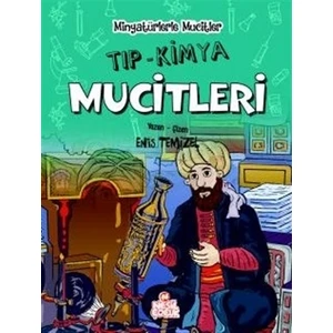 Tıp / Kimya Mucitleri - Minyatürlerle Mucitler