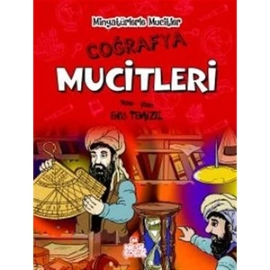 Coğrafya Mucitleri - Minyatürlerle Mucitler