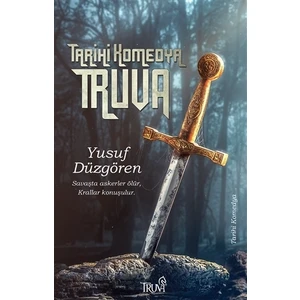 Tarihi Komedya - Truva