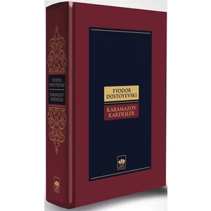 Karamazov Kardeşler - Fyodor Mihailoviç Dostoyevski