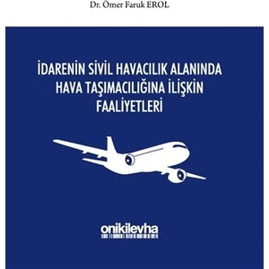 İdarenin Sivil Havacılık Alanında Hava Taşımacılığına İlişkin Faaliyetleri