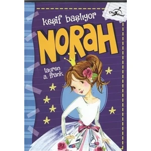 Norah Keşif Başlıyor