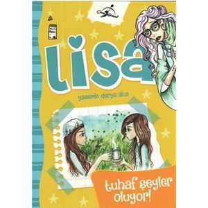 Lisa Tuhaf Şeyler Oluyor