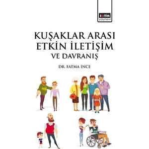 Kuşaklar Arası Etkin İletişim ve Davranış