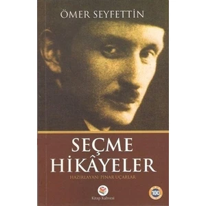 Seçme Hikayeler - Ömer Seyfettin