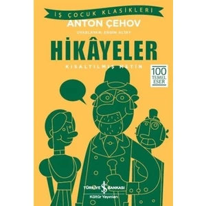 Hikayeler : Kısaltılmış Metin - Anton Çehov