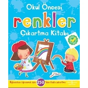 Okul Öncesi Renkler Çıkartma Kitabı
