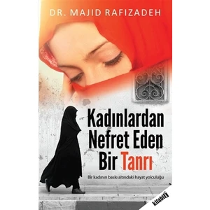 Kadınlardan Nefret Eden Bir Tanrı