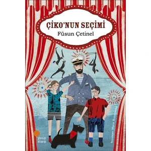 Çiko'nun Seçimi - Füsun Çetinel