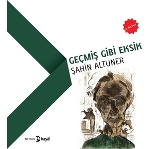 Geçmiş Gibi Eksik