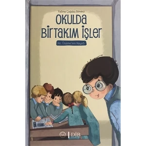 Okulda Birtakım İşler