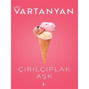 Çırılçıplak Aşk