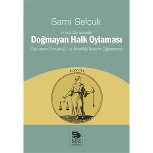Hukuk Dünyasında Doğmayan Halk Oylaması