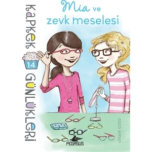 Mia ve Zevk Meselesi - Kapkek Günlükleri 14