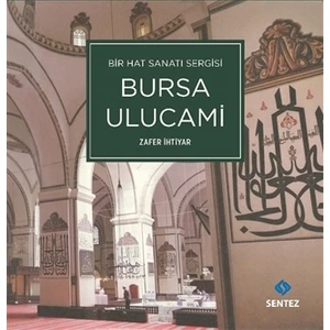 Bir Hat Sanatı Sergisi Bursa Ulucami