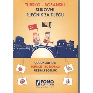Fono Yayınları Çocuklar İçin Türkçe - Boşnakça Resimli Sözlük