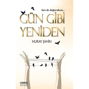 Gün Gibi Yeniden - Nuray Şahin