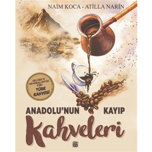 Anadolu'nun Kayıp Kahveleri