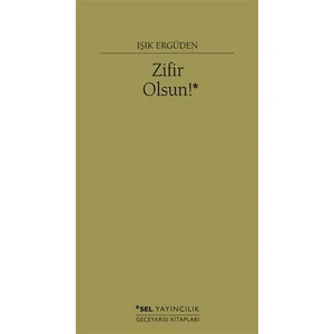 Zifir Olsun! - Işık Ergüden