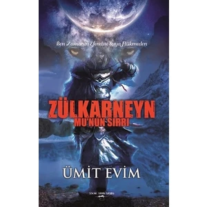 Zülkarneyn - Mu' nun Sırrı