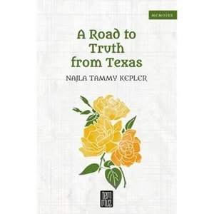 A Road to Truth From Texas