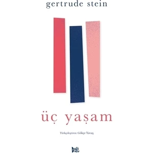 Üç Yaşam