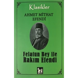 Felatun Bey İle Rakım Efendi