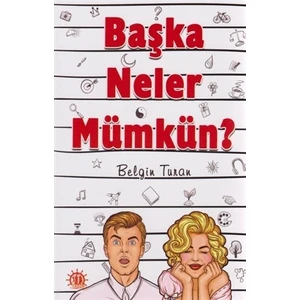 Başka Neler Mümkün?