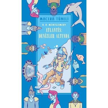 Atlantis: Denizler Altında-R. A. Montgomery Kitabı ve Fiyatı